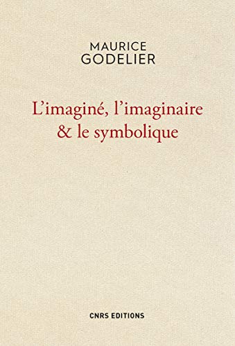 Télécharger L'Imaginé , l'imaginaire & le symbolique Francais PDF