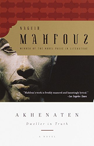 Couverture du livre de Akhenaten: Dweller in Truth A Novel