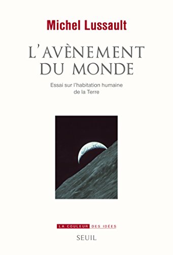 Download L'Avènement du Monde. Essai sur l'habitation humaine de la Terre: Essai sur l’habitation humaine de la Terre