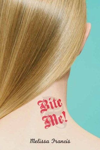 Bite Me! (English Edition) livre
