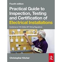 Practical Guide to Inspection, Testing and Certification of Electrical ...