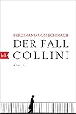 Bücher Neuerscheinungen 2022 - Der Fall Collini: Roman von Ferdinand von Schirach