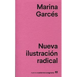 Nueva ilustración radical (Nuevos cuadernos Anagrama)