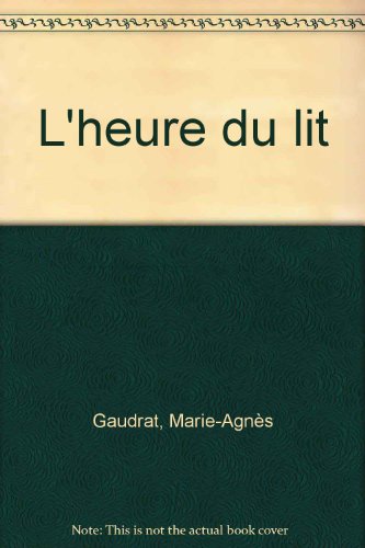 couverture de : L'heure du lit