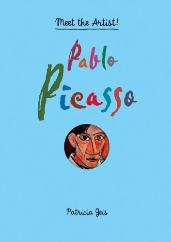 Pablo Picasso (Meet the Artist) by Patricia Geis (2014-02-01)