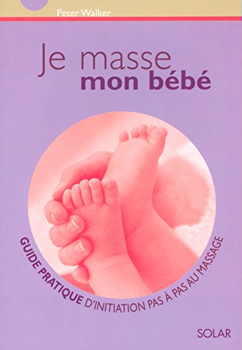 Download Je masse mon bébé Download Je masse mon bébé