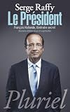 Image de Le Président : François Hollande, itinéraire secret (Pluriel)