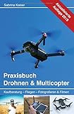 Image de Praxisbuch Drohnen & Multicopter: Kaufberatung - Fliegen - Fotografieren & Filmen