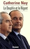 Le Dauphin et Le Régent