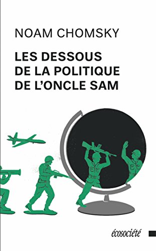 Les dessous de la politique de l'Oncle Sam francais