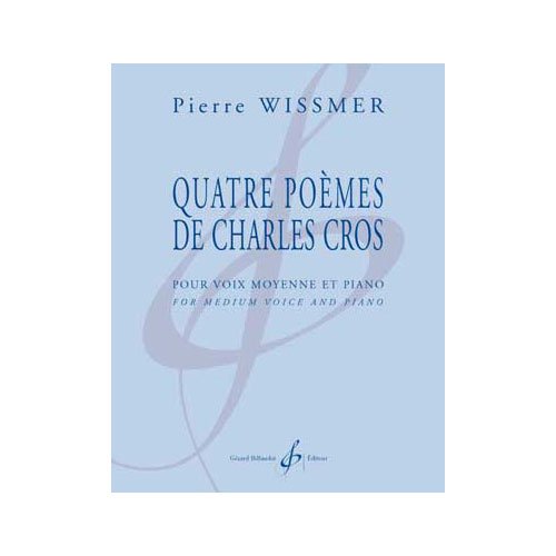 Quatres poèmes de Charles Cros