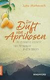 Image de Der Duft von Aprikosen: Die erstaunliche Geschichte eines Hirtenjungen im alten Himalaya