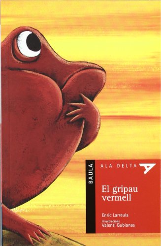El Gripau Vermell: 29 (Ala Delta Sèrie Roja)