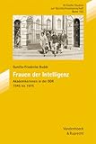 Image de Frauen der Intelligenz. Akademikerinnen in der DDR 1945 bis 1975 (Kritische Studien Zur Ge