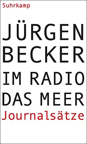 Preisvergleich Produktbild Im Radio das Meer: Journalsätze