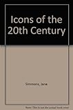 Image de ICONS OF THE 20TH CENTURY