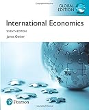 International Economics, Global Edition by James Gerber
