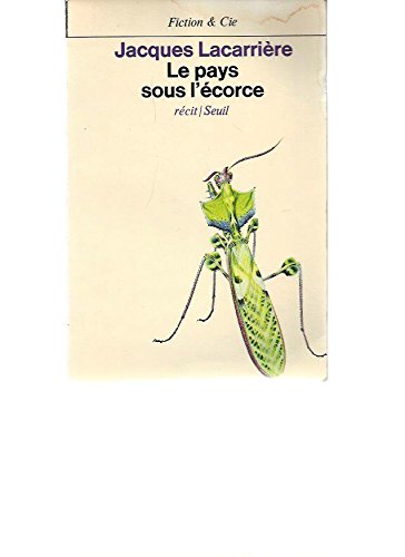 couverture de : Le pays sous l'&eacute;corce