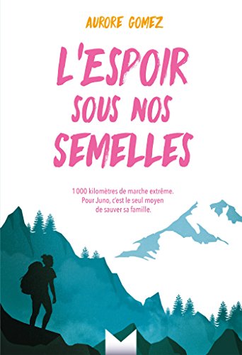 couverture de : L'espoir sous nos semelles