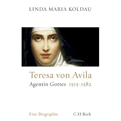 [PDF] Download Teresa von Avila: Agentin Gottes 1515-1582 Kostenlos