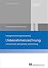 Produktbild Prüfungsorientierte Aufgabensammlung Unternehmensrechnung: Finanzwirtschaft, Jahresabschluss, Kostenrechnung