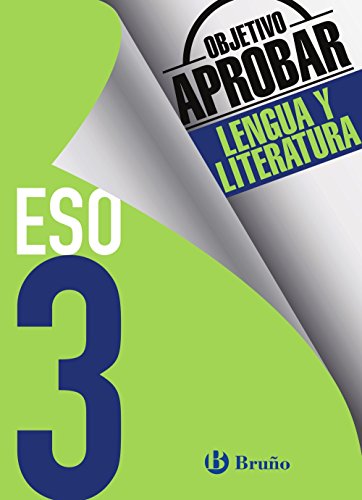 Objetivo aprobar lengua y literatura 3 eso: edición 2016 (castellano - material complementario - objetivo aprobar) - 978