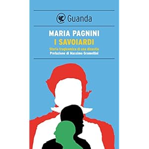I savoiardi: Storia tragicomica di una dinastia (Le Fenici rosse)