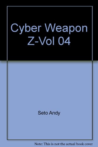 Download Cyber Weapon Z-Vol 04 Download Cyber Weapon Z-Vol 04
