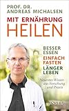 Cover zum Buch Mit Ernährung heilen: Besser essen: E...