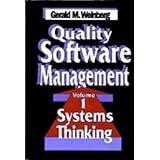 Quality Software Management, Volume 1: Systems Thinking