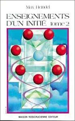 Enseignements d'un initié, tome 2 Enseignements d'un initié, tome 2