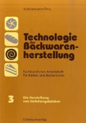 Download Technologie Der Backwarenherstellung - 