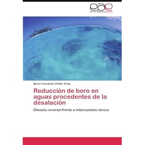 Reducción de boro en aguas procedentes de la desalación: Ómosis inversa frente a intercambio iónico