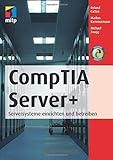 CompTia Server+: Serversysteme einrichten und betreiben (mitp Professional) by 