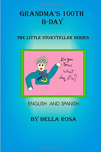 Preisvergleich Produktbild Grandma's 100th B-Day: "The Little Storyteller" series
