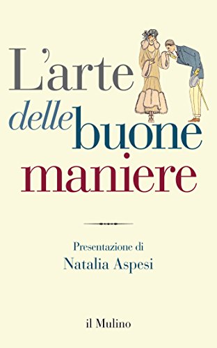 Download L'arte delle buone maniere (Contrappunti) Download L'arte delle buone maniere (Contrappunti)