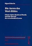 Image de Die Auren des Wort-Bildes: Günter Eichs Maulwurf-Poetik und die Theorie des versehenden L