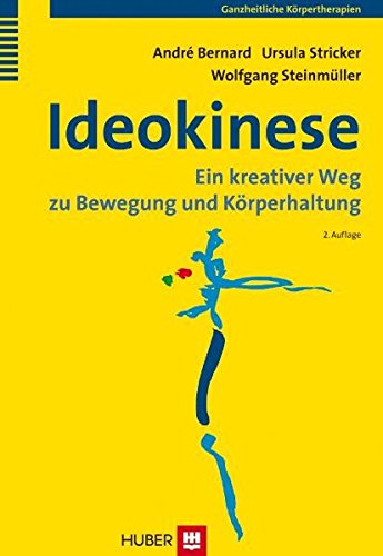 Download Ideokinese: Ein kreativer Weg zu Bewegung und Körperhaltung Download Ideokinese: Ein kreativer Weg zu Bewegung und Körperhaltung