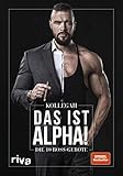 DAS IST ALPHA!: Die 10 Boss-Gebote