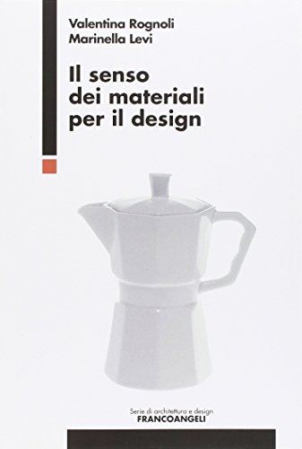 Il senso dei materiali per il design