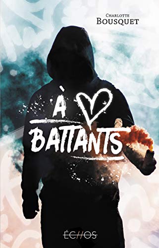 couverture de : A [coeurs] battants