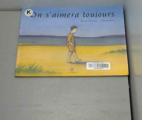 couverture de : On s'aimera toujours