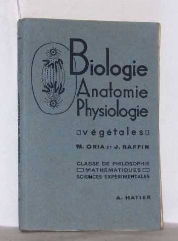 Biologie anatomie physiologie végétales classe de philosophie mathématiques, sciences expérimentales francais Biologie anatomie physiologie végétales classe de philosophie mathématiques, sciences expérimentales francais