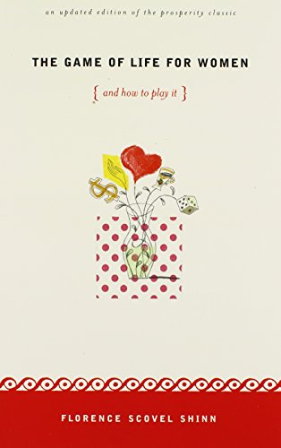 The Game of Life for Women: And How to Play It livre