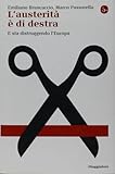 L'austerità è di destra. E sta distruggendo l'Europa