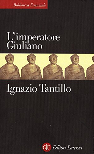 Download L'imperatore Giuliano (Biblioteca essenziale Laterza)