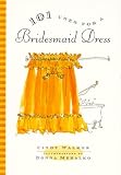 Image de 101 Uses for a Bridesmaid Dress