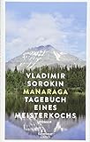 Manaraga.Tagebuch eines Meisterkochs: Roman by Vladimir Sorokin, Andreas Tretner