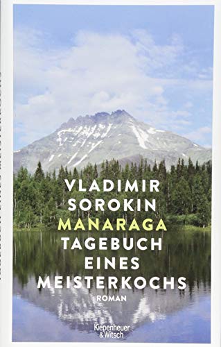 Manaraga.Tagebuch eines Meisterkochs: Roman