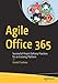 Produktbild Agile Office 365: Successful Project Delivery Practices for an Evolving Platform